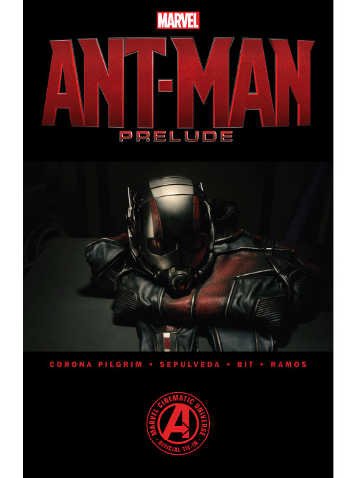 Title details for Marvel's Ant-Man Prelude by Will Corona Pilgrim - Available